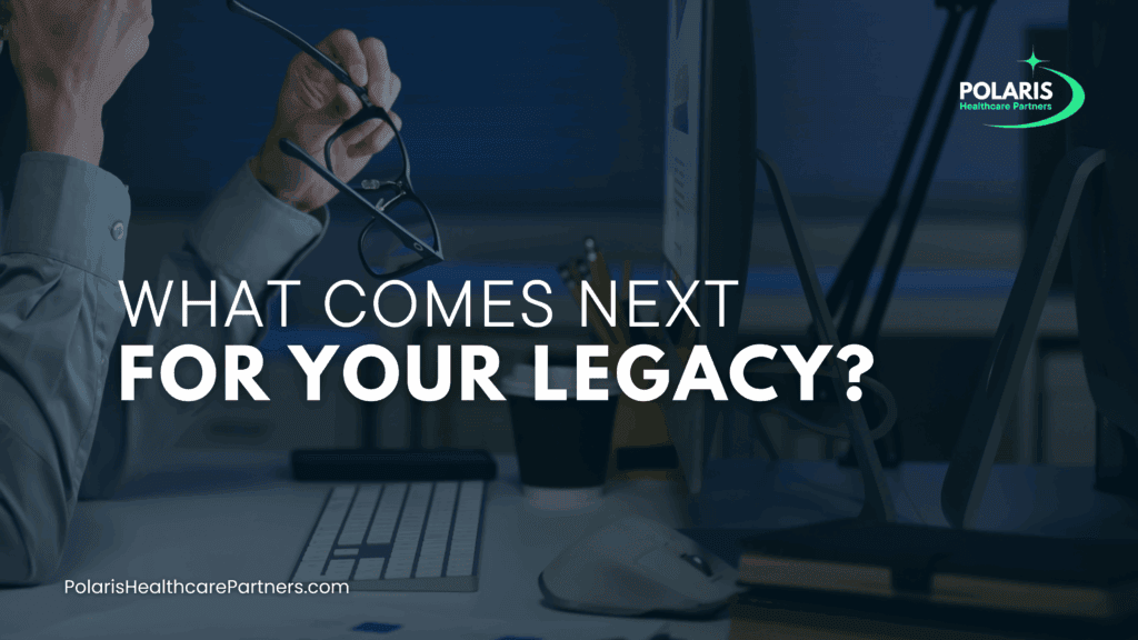 Text graphic asking, "What comes next for your legacy?"