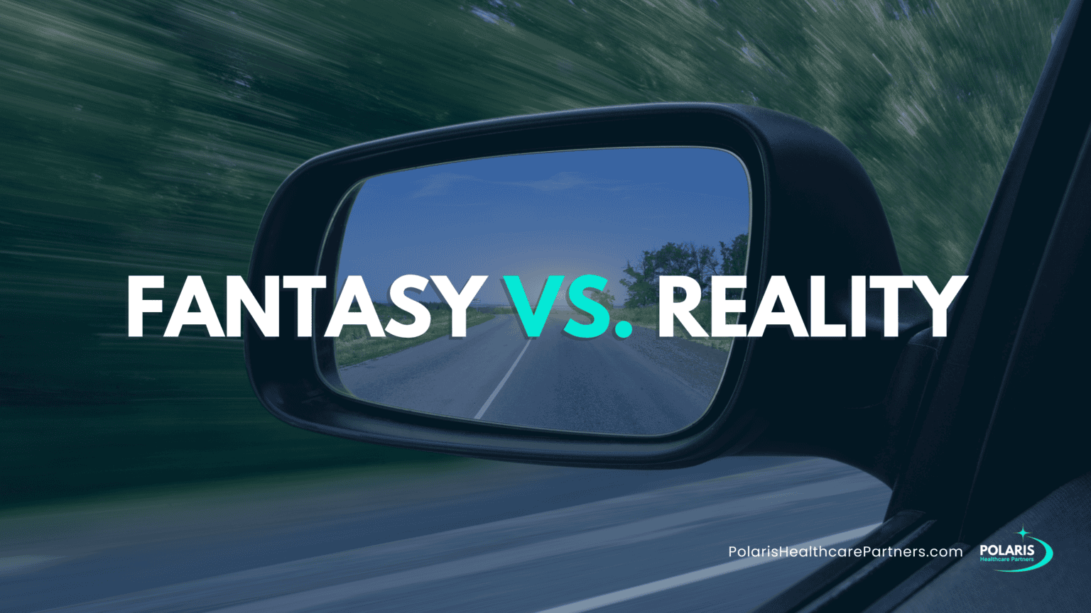 Fantasy vs. Reality