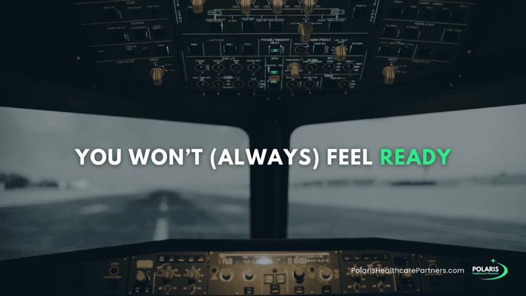 You won't always feel ready.
